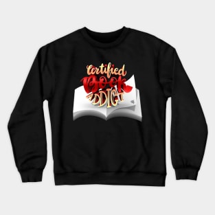 Certified Book Addict Crewneck Sweatshirt